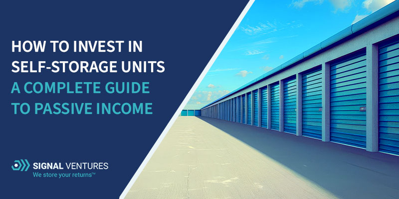 How to Invest in Self-Storage Units