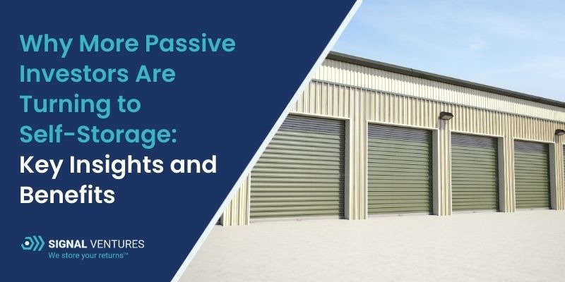 Passive Investors Are Turning to Self-Storage